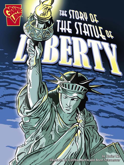 Title details for The Story of the Statue of Liberty by Xavier Niz - Available
